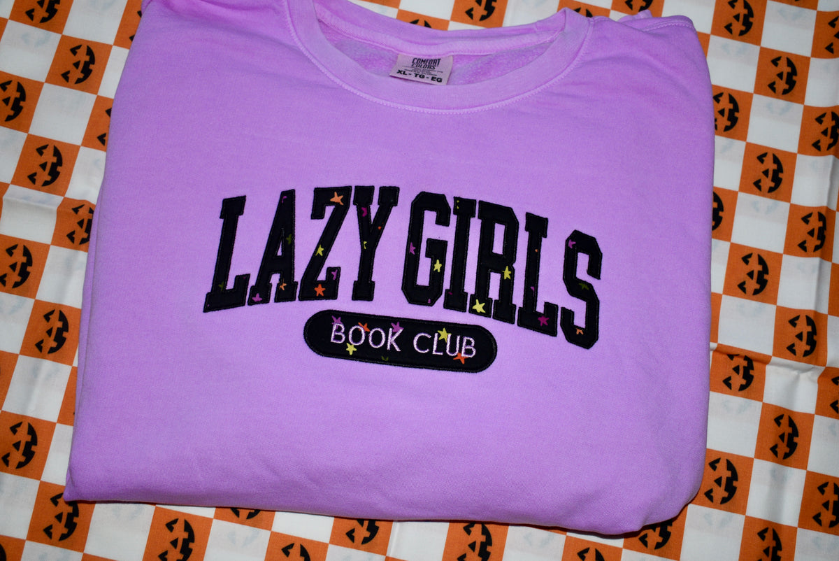 Lazy Girls Appliqué Crew- Neon Violet Comfort Colors