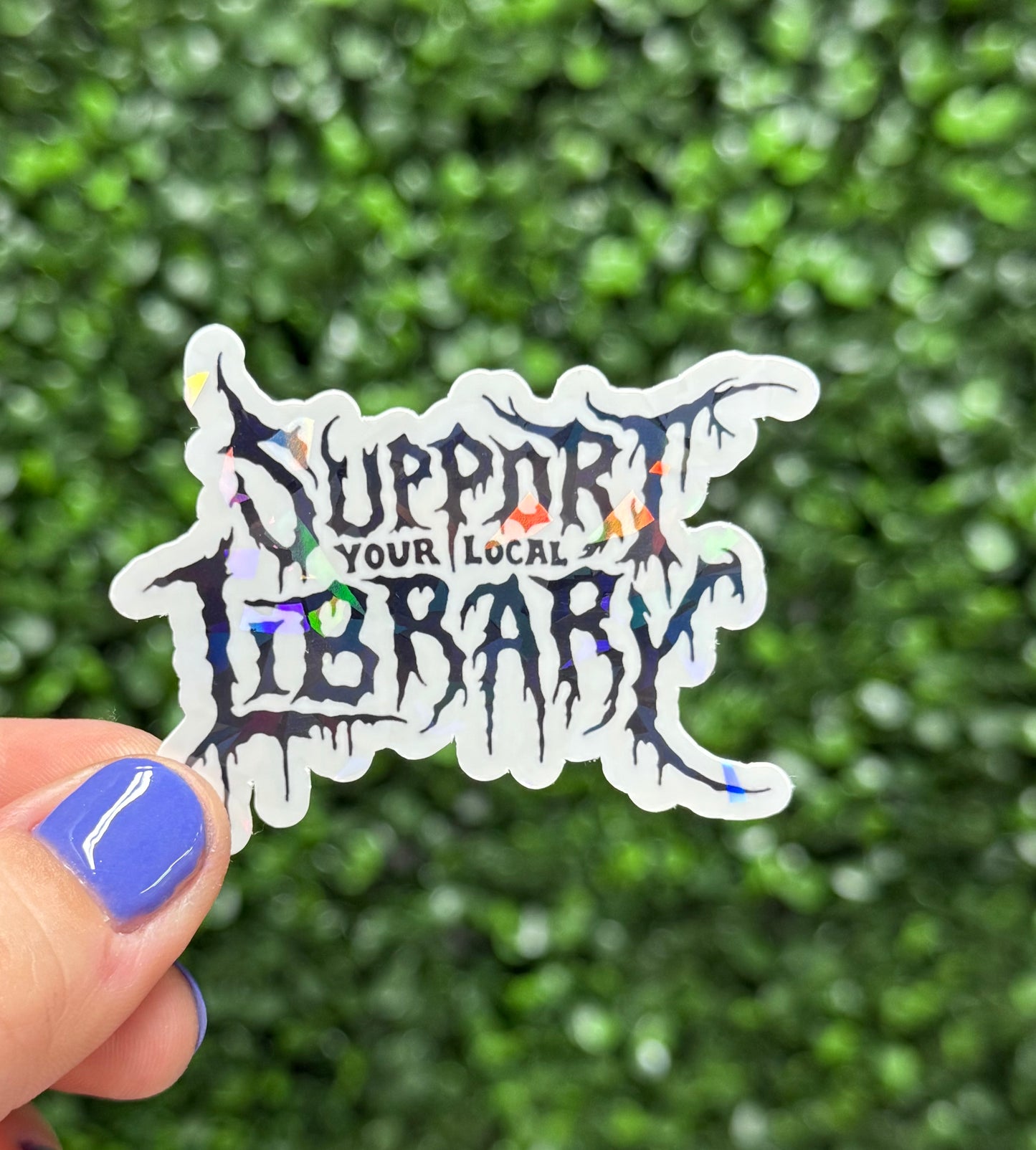 SUPPORT YOUR LOCAL LIB STICKER