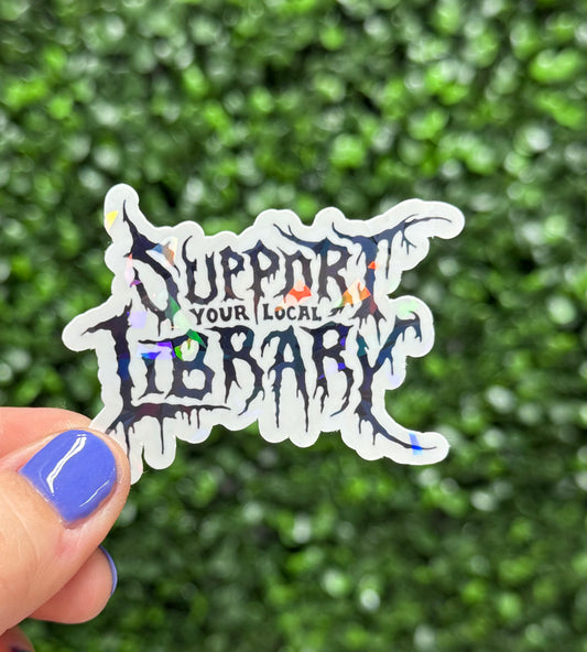 SUPPORT YOUR LOCAL LIB STICKER