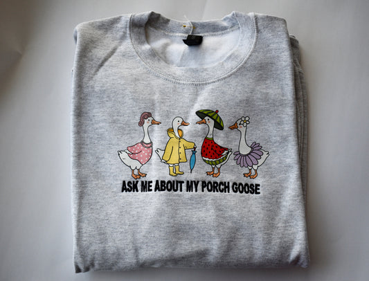 ASK ME ABOUT MY PORCH GOOSE- EMB