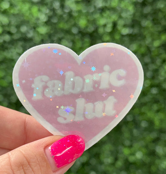 Fabric Slut STICKER