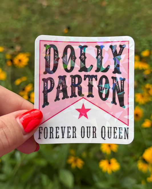 DOLLY- OUR QUEEN STICKER