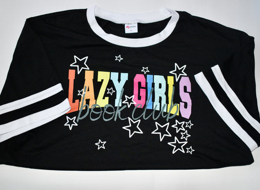 Lazy Girls Athletic Tee