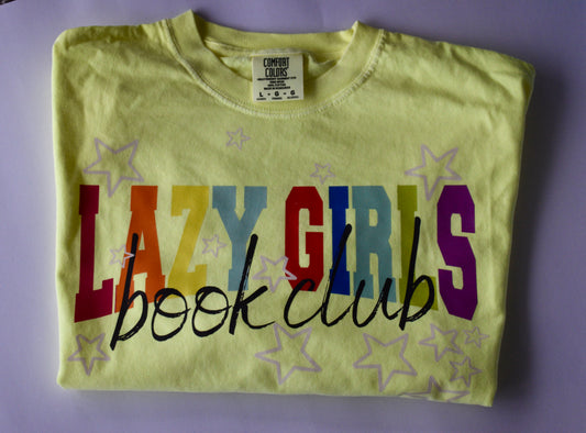 Lazy Girls Relaxed Tee