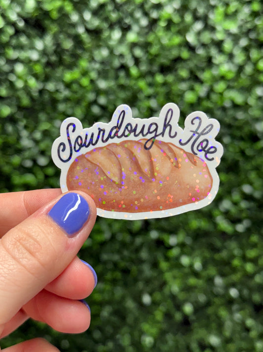 SOURDOUGH HOE STICKER