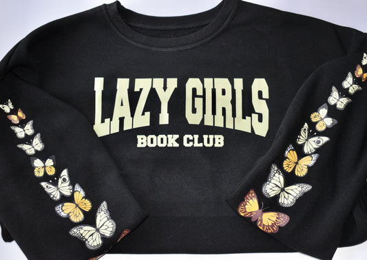 Lazy Girls Butterfly Crew