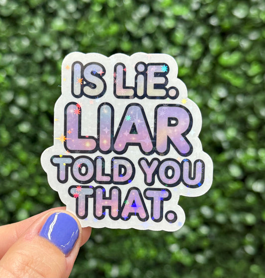HR IS LIE STICKER