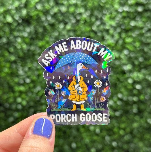 PORCH GOOSE STICKER